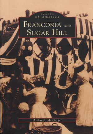 Franconia and Sugar Hill